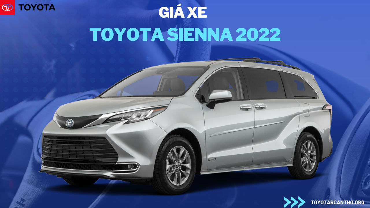 Giá xe Toyota Sienna 2022